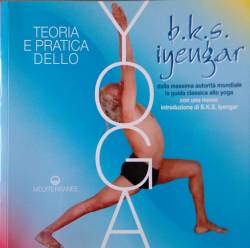 Libro usato in vendita Teoria e pratica dello yoga B.K.S. Iyengar