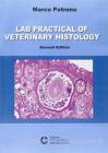 Libri universitari Lab practical of veterinary histology Patruno Marco