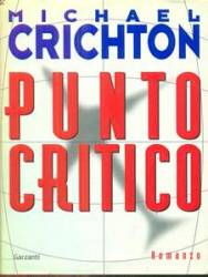 Libro usato in vendita Punto critico Michael Crichton