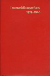Libro usato in vendita i comunisti raccontano 1945 1975 vittorio amari