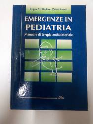 Libro usato in vendita Emergenze in Pediatria Roger M . Barkin Peter Rosen