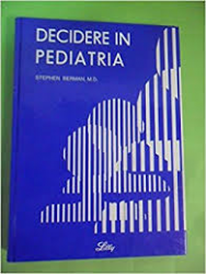 Libro usato in vendita Decidere in Pediatria Stephen Berman