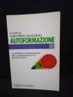 Libri universitari Autoformazione Gian Piero Quaglino