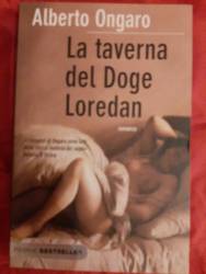 Libro usato in vendita La taverna del doge Loredan Alberto Ongaro