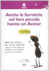 Libro usato in vendita Anche le formiche nel loro piccolo hanno un Avatar Dambrosio M. Leopardi V.