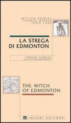 Libro usato in vendita La strega di Edmonton John Ford, William Rowley, Thomas Dekker