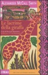Libro usato in vendita Le lacrime della giraffa Alexander McCall Smith