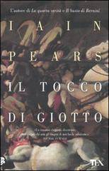 Libro usato in vendita Il tocco di Giotto Iain Pears