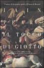 Gialli - Thriller Il tocco di Giotto Iain Pears