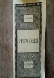 Libro usato in vendita I Pitagorici Antonio Maddalena