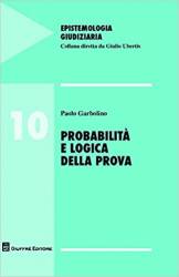 Libro usato in vendita Probabilità e logica della prova Paolo Garbolino