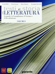 Libro usato in vendita Testi e Storia della letteratura, vol.E - Leopardi, la Scapigliatura, il Verismo e il Decadentismo G. Baldi, S. Giusso, M. Razetti, G. Zaccaria