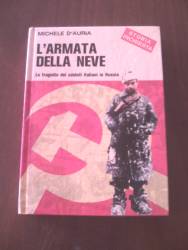 Libro usato in vendita L'armata della neve Michele D'Auria
