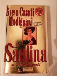 Libro usato in vendita Saulina Sveva Casati Modignani