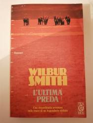 Libro usato in vendita L'ultima preda Wilbur Smith
