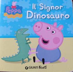 Libro usato in vendita Il Signor Dinosauro - Peppa Pig Silvia D'Achille