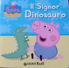 Bambini Il Signor Dinosauro - Peppa Pig Silvia D'Achille
