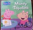 Bambini Mandy topolina - Peppa Pig Silvia D'Achille