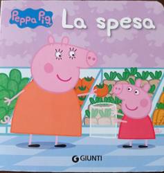 Libro usato in vendita La spesa - Peppa Pig Silvia D'Achille