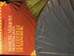 Libro usato in vendita gli uccelli di bangkong manuel vàzquez montalban
