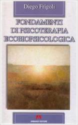 Cerco libro Fondamenti di psicoterapia ecobiopsicologica Diego Frigoli