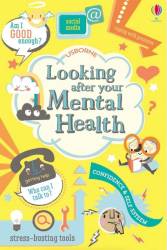 Libro usato in vendita Looking After Your Mental Health Louie Stowell, Alice James