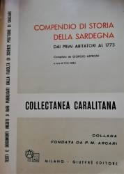 Libro raro Compendio di storia della Sardegna dai primi abitatori al 1773 Giorgio Asproni ed a cura di Tito Orrù