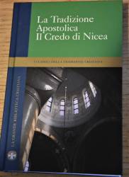 Libro usato in vendita La Tradizione apostolica -  Il credo di Nicea Il primo attribuito a Ippolito e il secondo ad Atanasio