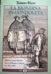 Libro usato in vendita La biondina in gondoleta Tiziano Rizzo