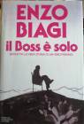Narrativa italiana Il boss è solo Enzo Biagi