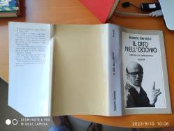 Libro usato in vendita Il dito nell'occhio - Interviste coi contemporanei Roberto Gervaso