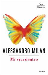 Libro usato in vendita Mi vivi dentro Alessandro Milan