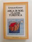 Narrativa italiana Arca di Noè : classe turistica Ephraim Kishom