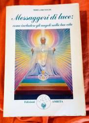 Libro usato in vendita Messaggeri di luce:come includere gli angeli nella tua vita Terry Lynn Taylor