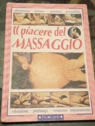 Libro usato in vendita Il piacere del massaggio Vari