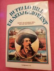 Libro usato in vendita Buffalo Bill e il Selvaggio West Henry Blackman Sell e Victor Weybright