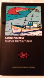 Libro usato in vendita Blues di Mezz'Autunno Santo Piazzese