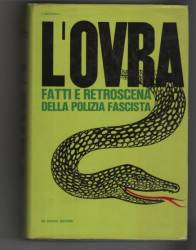 Libro usato in vendita L'OVRA fatti e retroscena della polizia fascista F. Martinelli