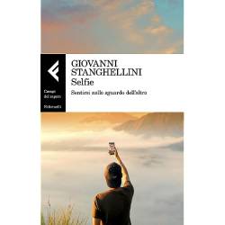 Libro usato in vendita libro Selfie sentirsi nello sguardo dell’altro Giovanni Stanghellini