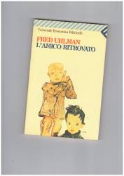 Libro usato in vendita L'amico ritrovato Fred Uhlman