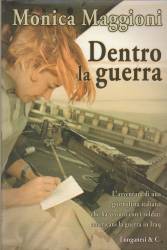 Libro usato in vendita DENTRO LA GUERRA Monica Maggioni