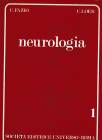 Scienze - Tecnologia - Medicina NEUROLOGIA  vol 1 Cornelio FAZIO, Carlo LOEB