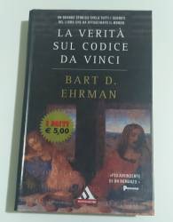 Libro usato in vendita LA VERITA' SUL CODICE DA VINCI Bart D. Ehrman