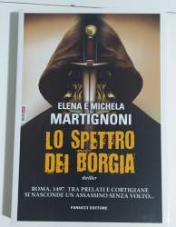 Libro usato in vendita LO SPETTRO DEI BORGIA Michela e Elena Martignoni