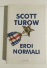 Libro usato in vendita - EROI NORMALI - Scott Turow