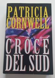 Libro usato in vendita CROCE DEL SUD Patricia Cornwell