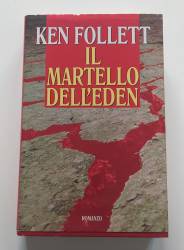 Libro usato in vendita IL MARTELLO DELL'EDEN Ken Follett