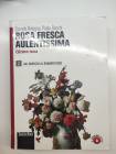 Libri scolastici Rosa Fresca Aulentissima 2 Ed.rossa Corrado Bologna, Paola Rocchi