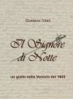 Recensione del libro - Il Signore di Notte, un giallo nella Venezia del 1605 - Gustavo Vitali