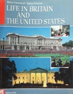 Libri usati in dono Life in Britain and The United States Matteo Cammarreri e Lauren Freeman